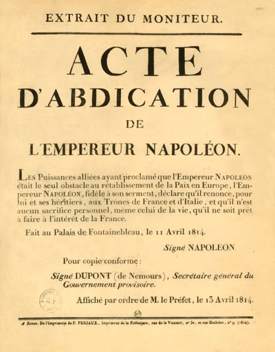 Notice announcing the Emperor Napoleons abdication, 11 April 1813, 1921 by Unbekannt