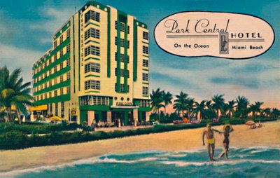 Park Central Hotel - On the Ocean, Miami Beach, c1940s by Unbekannt
