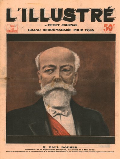 Paul Doumer, President of the French Republic, Assassinated on 6 May 1932 by Unbekannt
