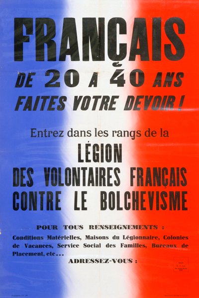 Recruitment poster for the Legion of French Volunteers, 1941-1944 by Unbekannt