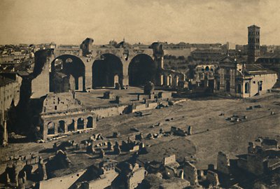 Roma - Roman Forum - Basilica of Maxentius and Church of S. Francesca Romana by Unbekannt