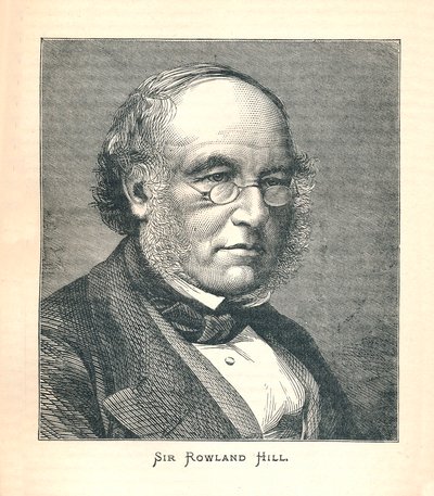 Sir Rowland Hill, originator of the Postage Stamp by Unbekannt