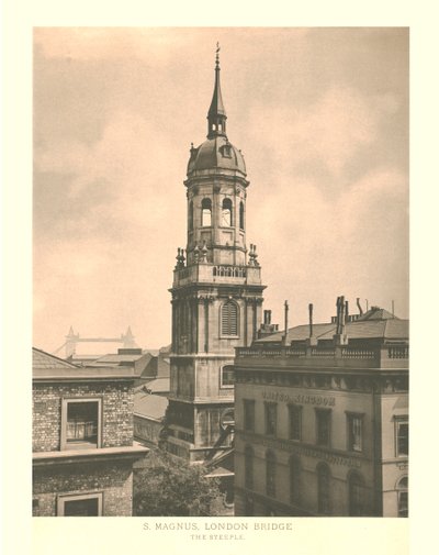 St Magnus, London Bridge, The Steeple, mid-late 19th century by Unbekannt