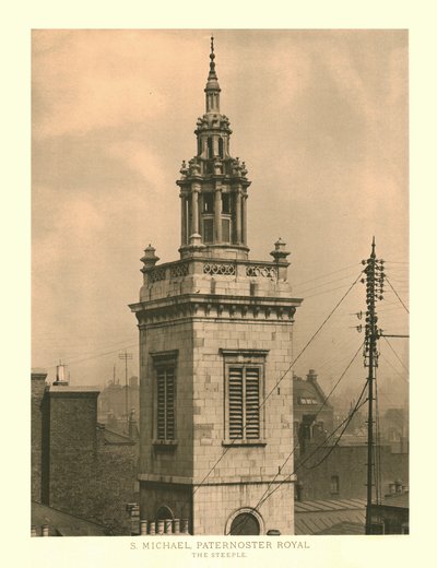 St Michael, Paternoster Royal, The Steeple by Unbekannt