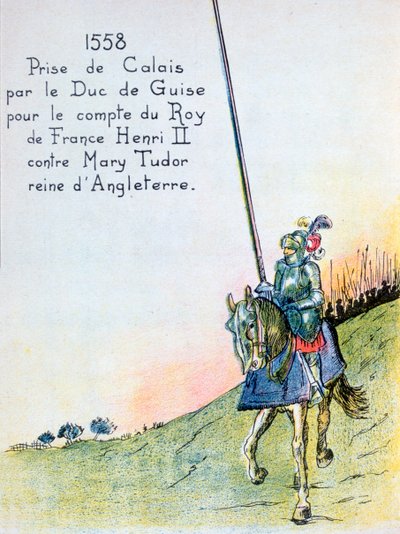 The Duke of Guise Captures Calais from the English, 7 January 1558 by Unbekannt