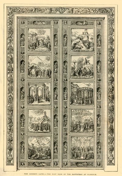 The Ghiberti Gates - The East Door of the Baptistery at Florence by Unbekannt
