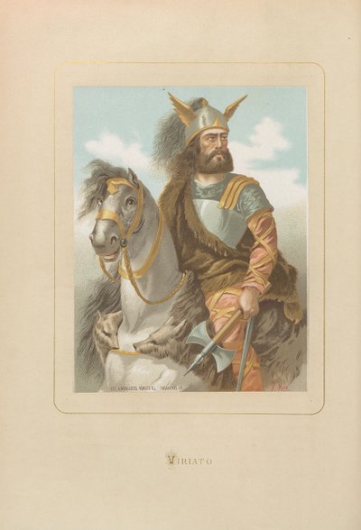Viriathus. From: Famous Men and Women of All Times by Juan Landa, 1875-1877 by Unbekannt