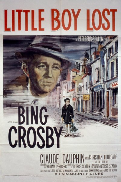 Poster of the film Little Boy Lost by George Seaton with Bing Crosby and Claude Dauphin 1953 by Unbekannt
