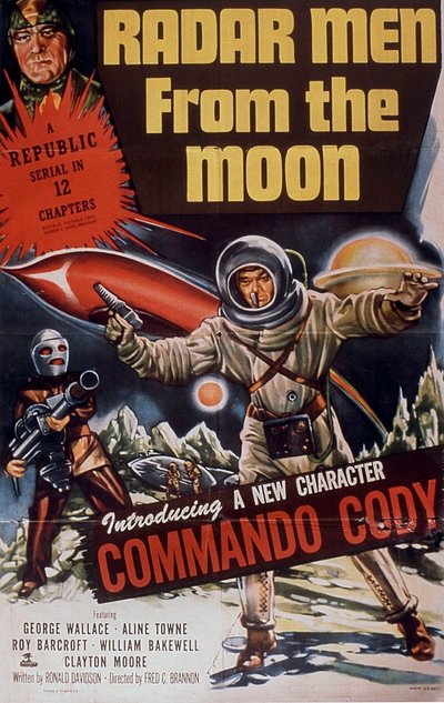 Poster of the film Radar Men from the Moon by Fred Brannon with George Wallace, Aline Towne, and Roy Barcroft 1952 by Unbekannt