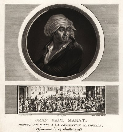 Jean Paul Marat, Deputy of Paris in the National Convention, assassinated 1793 by Unbekannt