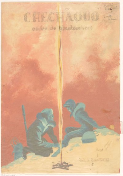 Cover Design for: Jack London, Chechaquo among the Gold Seekers (Chechaquo and Old Timers), 1958 by Unknown