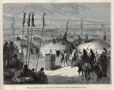 A village of Mandans Indians (or noumah ka kie: pheasants) on the left bank of Missouri, 600 leagues from the city of Saint Louis. Engraving to illustrate an excursion among the Indian tribes of the basins of Colombia and Upper Missouri, by G. Catlin, in 1 by Unknown artist