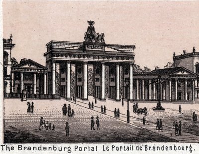 Berlin, Germany: view of the Brandenburg Portal. The world illustrates 168 views. Undated (end 19th century) by Unknown artist