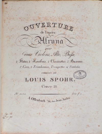 Frontispiece of musical score of the overture of Alruna by Louis Spohr by Unknown artist
