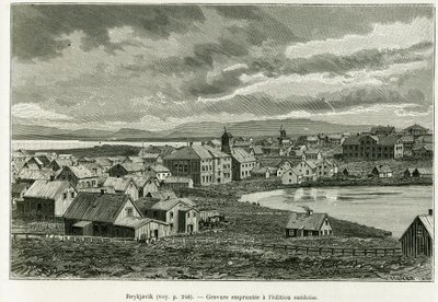 General view of Reykjavik. Engraving to illustrate the story The new expedition of Professor Nils Adolf Erik Baron Nordenskjold in Greenland, by Charles Rabot, in the tour du monde 1886, under the direction of Edouard Charton. by Unknown artist