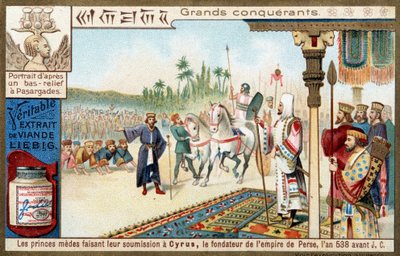 Great Conquerors: The Medes Princes Submitting to Cyrus II the Great (559-529 BC), Founder of the Persian Empire in 538 BC - Liebig Chromolithography by Unknown artist