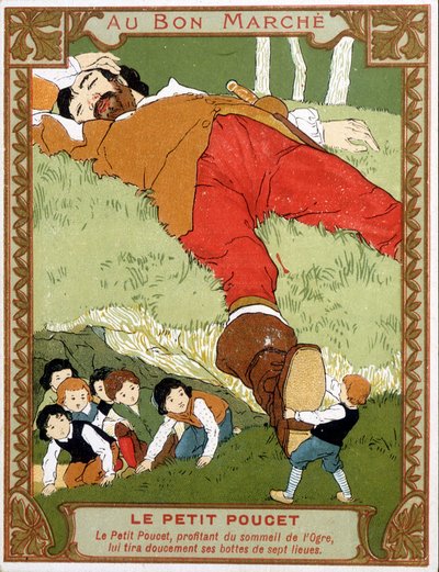 Le Petite Poucet takes off his seven-leagues boots to the sleeping ogre - Bon Marché advertising label, end 19th century by Unknown artist