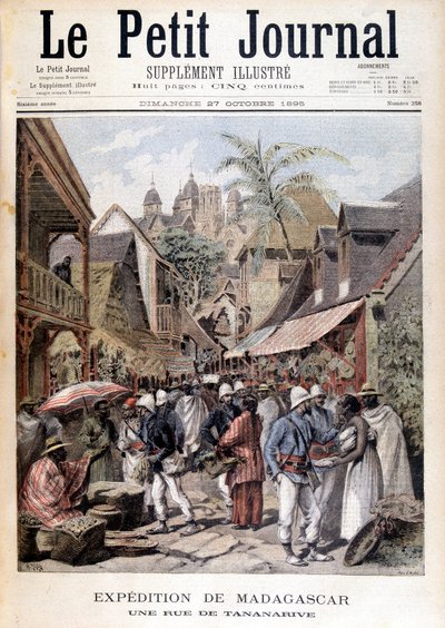 Madagascar Expedition: a street in Tananarive - in Le Petite Journal of 27/11/1895 by Unknown artist
