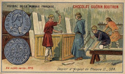 Series Histoire de la Monnaie Française published by Chocolat Guérin Boutron. Chromolithography 19th century. Silver Denier of Clotaire (Clothaire) II in 584 by Unknown artist