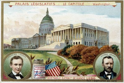 The Capitol, American Congress Palace, Washington (USA), with portraits of Abraham Lincoln and Ulysses Grant - Liebig chromolithography by Unknown artist