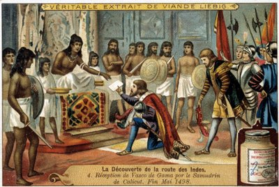 The Discovery of the Route to the Indies: Reception of Vasco de Gama by the Samudrin of Calicut, End of May 1498 - Advertising Vignette Liebig by Unknown artist