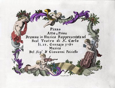 Frontispiece of Pirro by Giovanni Paisiello, Italian composer. 1787 by Unknown artist