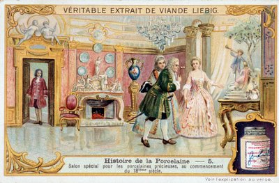 History of porcelain: special salon for precious porcelains, at the beginning of the 18th century - Liebig Chromolithography by Unknown artist