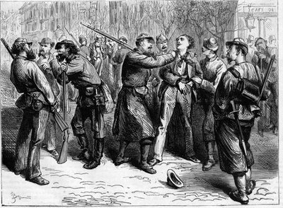 The Paris Commune in 1871. Arrest of a Refractary by a Troop of Federes by Unknown artist