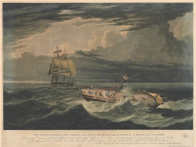 The Melancholy Ship Wreck of the Frances Mary from St Johns... the appearance on the 7th March 1826 of His Majesty