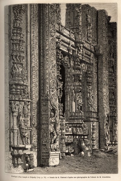 The portico carved of a temple in Tripetty (or Tirupati, in Andhra Pradesh), an important place of Hindu pilgrimage. Engraving to illustrate the journey to the meridional provinces of India by Unknown artist