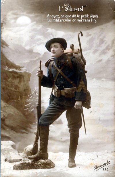 WWI Postcard, Alpine Hunter. “Believe What the Little Alpine Says, Militarism Will See the End.” by Unknown photographer