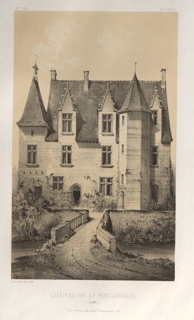 Picturesque Architecture or Monuments of the 15th and 16th Centuries: Castles of France of the 15th and 16th Centuries: Pl. 57, Castle of La Poissonnière (Sarthe) by Victor Petit