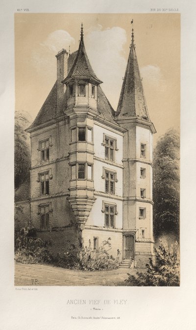 Picturesque Architecture or Monuments of the 15th and 16th Centuries: Castles of France of the 15th and 16th Centuries: Pl. 61, Old Fief of Fley (Nièvre) by Victor Petit