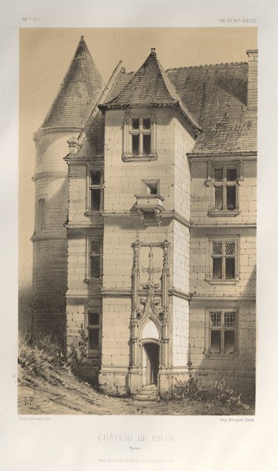 Picturesque Architecture or Monuments of the 15th and 16th Centuries: Castles of France of the 15th and 16th Centuries: Pl. 62, Castle of Folin (Yonne) by Victor Petit