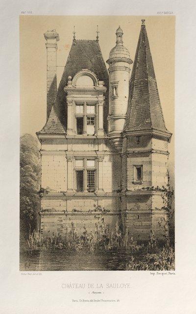 Picturesque Architecture or Monuments of the 15th and 16th Centuries: Castles of France of the 15th and 16th Centuries: Pl. 64, Castle of La Sauloye (Mayenne) by Victor Petit