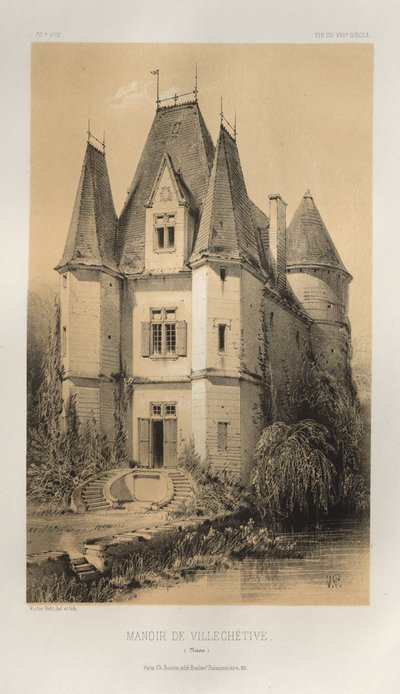 Picturesque Architecture or Monuments of the 15th and 16th Centuries: Castles of France of the 15th and 16th Centuries: Pl. 70, Manor of Villechétive (Nièvre) by Victor Petit
