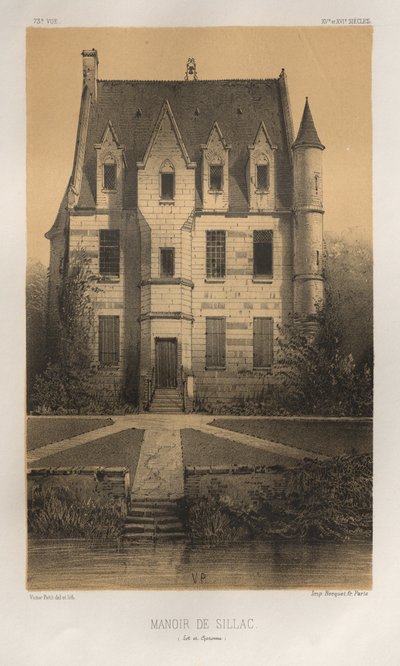 Picturesque Architecture or Monuments of the 15th and 16th Centuries: Castles of France of the 15th and 16th Centuries: Pl. 73, Manor of Sillac (Lot et Garonne) by Victor Petit