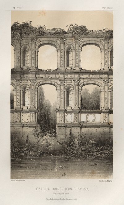 Picturesque Architecture or Monuments of the 15th and 16th Centuries: Castles of France of the 15th and 16th Centuries: Pl. 74, Ruined Gallery of a Castle, after an old drawing by Victor Petit