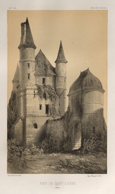 Picturesque Architecture or Monuments of the 15th and 16th Centuries: Castles of France of the 15th and 16th Centuries: Pl. 82, Fief de Sart-l