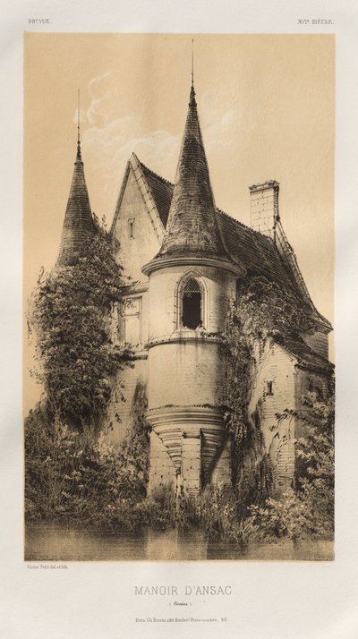 Picturesque Architecture or Monuments of the 15th and 16th Centuries: Castles of France of the 15th and 16th Centuries: Pl. 98, Manor of Ansac (Corrèze) by Victor Petit
