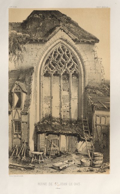 Picturesque Architecture or Monuments of the 15th and 16th Centuries: Castles of France of the 15th and 16th Centuries: Pl.17, Ruin of St. Jean-Le-Bas (Aisne) by Victor Petit