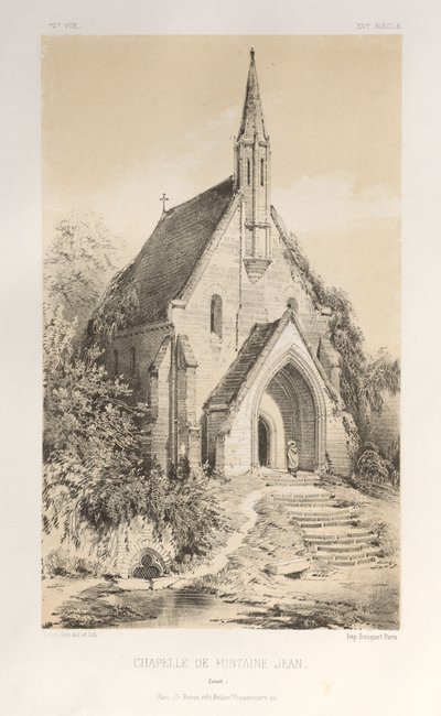 Picturesque Architecture or Monuments of the 15th and 16th Centuries: Castles of France of the 15th and 16th Centuries: Pl.22, Chapel of Fontaine-Jean (Loiret) by Victor Petit