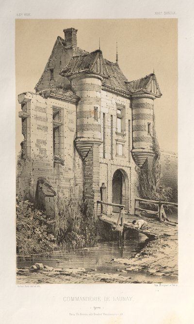 Picturesque Architecture or Monuments of the 15th and 16th Centuries: Castles of France of the 15th and 16th Centuries: Pl. 23, Commandery of Launay (Yonne) by Victor Petit