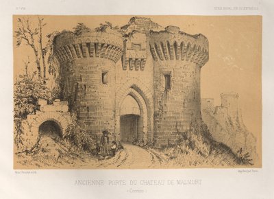 Picturesque Architecture or Monuments of the 15th and 16th Centuries: Castles of France of the 15th and 16th Centuries: Pl. 6, Old Gate of the Castle of Malmort (Corrèze) by Victor Petit