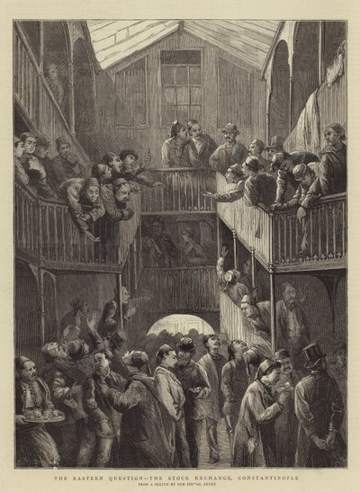 The Eastern Question, the Stock Exchange, Constantinople by Walter Charles Horsley
