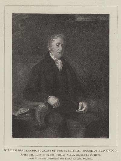 William Blackwood, Founder of the Publishing House of Blackwood by William Allan