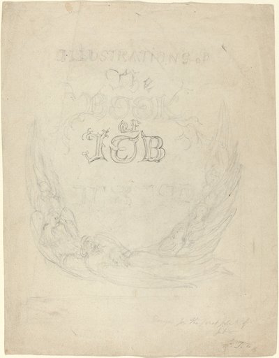 Sketch for the Title-Page of the Engraved Illustrations to the Book of Job by William Blake