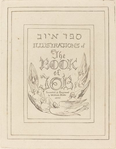 Title-Page of the Engraved Illustrations to the Book of Job by William Blake
