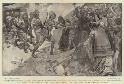 The Siege of the Peking Legation, the Arrival of the Head of the Relief Column by William Hatherell