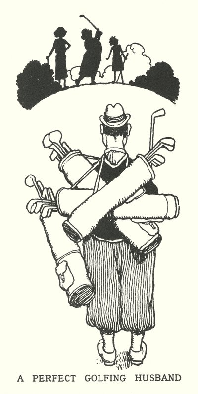 A Perfect Golfing Husband by William Heath Robinson
